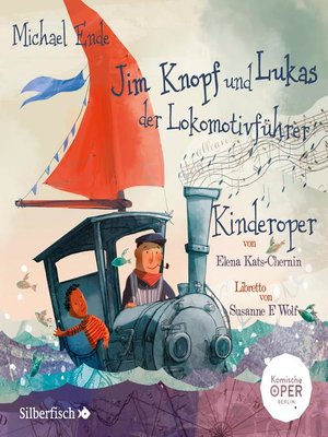 cover image of Jim Knopf und Lukas der Lokomotivführer--Kinderoper